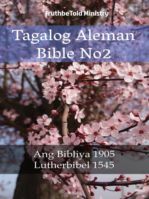 Title details for Tagalog Aleman Bible No2 by TruthBeTold Ministry - Available